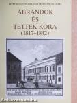 Ábrándok és tettek kora (1817-1842)