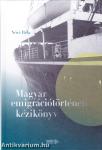 Magyar emigrációtörténeti kézikönyv