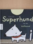 Superhund und der Vollmond