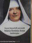 Szent Józsefről nevezett Mária-Terézia Anya önéletrajza