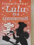 Lulu és a szerelemsüti