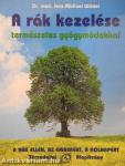 A rák kezelése természetes gyógymódokkal