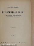 Így szebb az élet!