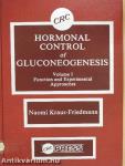 Hormonal Control of Gluconeogenesis I-III.