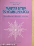 Magyar nyelv és kommunikáció - Munkafüzet a 9. évfolyam számára