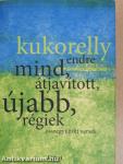 Mind, átjavított, újabb, régiek