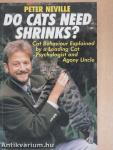 Do Cats Need Shrinks?