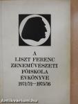A Liszt Ferenc Zeneművészeti Főiskola Évkönyve az 1971/72-es, 1972/73-as, 1973/74-es, 1974/75-ös és 1975/76-os tanévekről