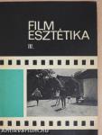 Filmesztétika III.