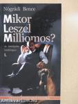 Mikor leszel milliomos? I.