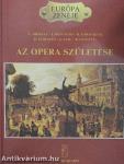 Az opera születése