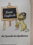 Ein amüsanter Sprachführer für Gentlemen und solche, die es werden wollen!