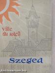 Szeged ville du soleil