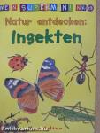 Natur entdecken: Insekten