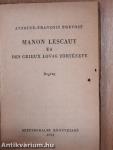 Manon Lescaut és Des Grieux lovag története