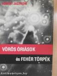 Vörös óriások és fehér törpék