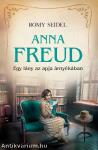 Anna Freud - Egy lány az apja árnyékában