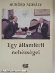 Egy államférfi nehézségei
