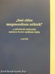 "Imé előre megmondtam néktek" 1-3.