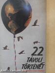 22 távoli történet 