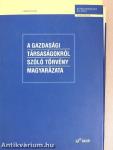 A gazdasági társaságokról szóló törvény magyarázata