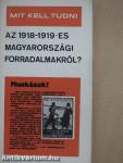 Mit kell tudni az 1918-1919-es magyarországi forradalmakról?