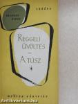 Reggeli üvöltés/A túsz