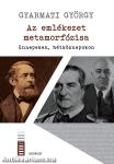 Az emlékezet metamorfózisa ünnepeken, hétköznapokon