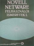 Novell netware felhasználói ismeretek I.