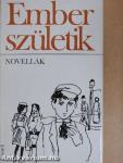 Ember születik