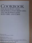 Cookbook for Microwave Oven, Microwave Oven with Grill and Microwave Oven with Grill and Crisp
