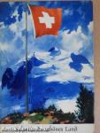 Schweiz du schönes Land