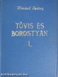 Tövis és borostyán I-III.