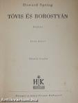 Tövis és borostyán I-III.