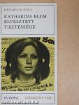 Katharina Blum elvesztett tisztessége