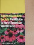 National Audubon Society Field Guide to North American Wildflowers