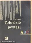 Televízió javítási ABC