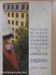 A Fazekas Mihály Fővárosi Gyakorló Általános Iskola és Gimnázium évkönyve 2001/2002