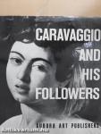 Caravaggio and His Followers