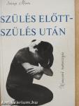 Szülés előtt-szülés után