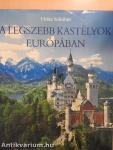 A legszebb kastélyok Európában