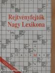 Rejtvényfejtők Nagy Lexikona