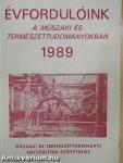 Évfordulóink a műszaki és természettudományokban 1989