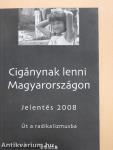 Cigánynak lenni Magyarországon