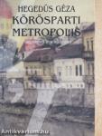 Körösparti metropolis