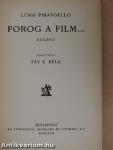 Forog a film...