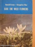 Save the wild flowers