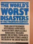 The World's Worst Disasters of the Twentieth Century