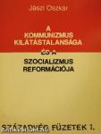 A kommunizmus kilátástalansága és a szocializmus reformációja