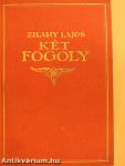 Két fogoly I-II.